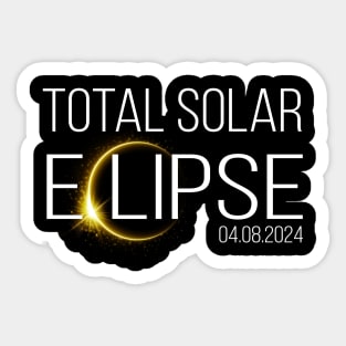 Total Solar Eclipse April 8 2024 men women kids Sticker